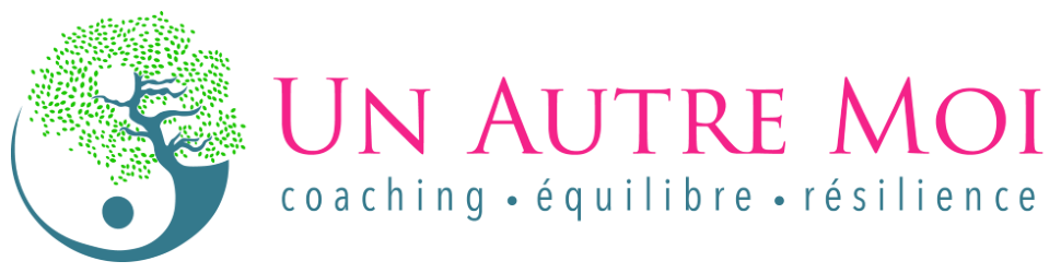 Un Autre Moi · Coaching · Equilibre · Résilience
